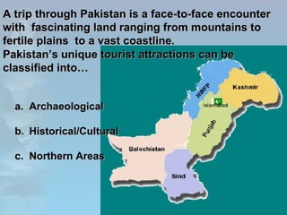 Fascinating Pakistan Tourism in pakistan | PPT