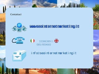 Prezzo€ 1000Include:Consultazione marketing con analisi, statistichediricerca e valutamentodeituoiconcorrentiRivistaonline advertising per un annoPosizionamentoricercaper iltuositoCampagnamirata per tue parole-chiave e per turismoAnnunci sui nostri 6 siti web, Facebook e Twitter
