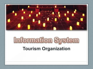 Tourism Organization
 
