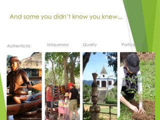 And some you didn’t know you knew...

Authenticity

Bruno Maia/Naturezafotos.org

Uniqueness

Quality

Participation

Bruno Maia/Naturezafotos.org

 