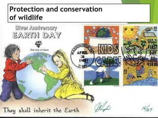 Protection and conservation
of wildlife



Tourism acts as a force of conservation as it offers an alternative
economic use.



Tourism draws attention to issues relating to biodiversity, endangered
species and human impact on the environment. (Doswell, 1997)

 