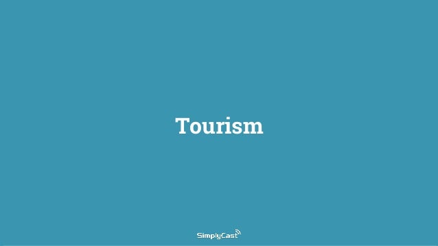 Tourism
 