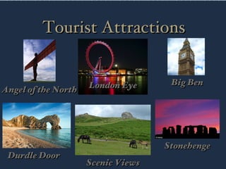 Tourist Attractions London Eye Big Ben Stonehenge Durdle Door Angel of the North Scenic Views 