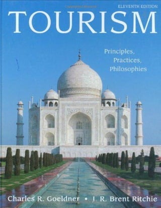 Tourism principles, practices, philosophies