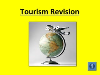 Tourism Revision
 