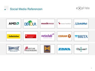 Social Media Referenzen




                          4
 
