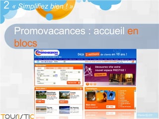 Promovacances : accueil  en blocs « Simplifiez bien ! » 2 