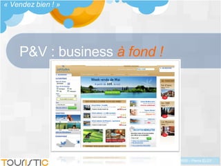 P&V : business  à fond ! « Vendez bien ! » 
