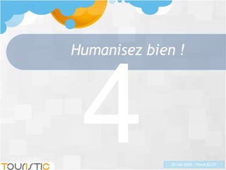 Humanisez bien ! 4 