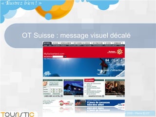 OT Suisse : message visuel décalé « Illustrez bien ! » 