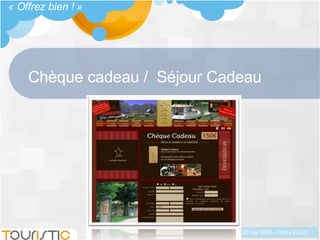 Chèque cadeau /  Séjour Cadeau « Offrez bien ! » 