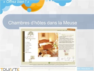 Chambres d’hôtes dans la Meuse « Offrez bien ! » 