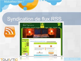 Syndication de flux RSS Mutualisez bien !  