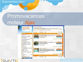 Promovacances :  moteur  Ajax Ergonomisez bien ! 