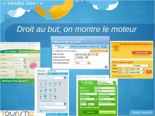 Droit au but, on montre le moteur « Vendez bien ! » 