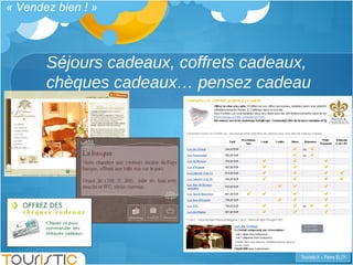 Séjours cadeaux, coffrets cadeaux, chèques cadeaux… pensez cadeau « Vendez bien ! » 