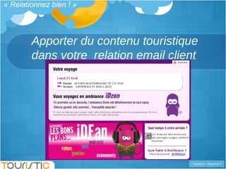Apporter du contenu touristique  dans votre  relation email client « Relationnez bien ! » 