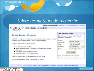 Suivre les moteurs de recherche Anticipez bien !  
