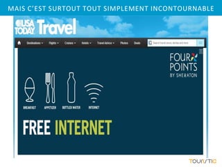 MAIS C’EST SURTOUT TOUT SIMPLEMENT INCONTOURNABLE
 