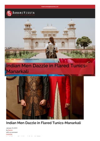 Home  Blog  FASHION  Indian Men Dazzle in Flared Tu...
Indian Men Dazzle in Flared Tunics-
Manarkali
Indian Men Dazzle in Flared Tunics-Manarkali
January 10, 2019
by Banani
with no comment
FASHION
Anarkali for men: Manarkalis are in fashion this 2019
Email:contact@bananivista.com
 