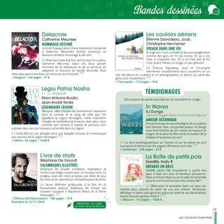 19
Les Libraires Ensemble
Bandes dessinées
Delacroix
Catherine Meurisse
HOMMAGE DESSINÉ
Lors de l'inauguration d'une exposition consacrée
à Delacroix, Alexandre Dumas prononça un
discours rendant hommage à son ami.
Avec son style à la fois naïf et haut en couleur,
Catherine Meurisse salue ces deux grands
hommes de la littérature et de la peinture en
adaptant ce discours en bande dessinée. Pour
notre plus grand bonheur, on retrouve sa virtuosité.
>> Dargaud - 140 pages - 21 €
Les couloirs aériens
Étienne Davodeau, Joub,
Christophe Hermenier
VIRAGE DANS UNE VIE
À vingt ans, Yvan considérait les quinquagénaires
comme des gars en fin de course. Et ça y est,
Yvan a cinquante ans. Et si ce n’est pas la fin,
c’est quand même un virage un peu glissant…
Étienne Davodeau, Joub et Christophe
Hermenier transforment leurs souvenirs en un
très bel album en couleurs et en photographies, un album qui parle des
gens, tout simplement.
>> Futuropolis - 112 pages - 19 €
Legio Patria Nostra
T1 : LE TAMBOUR
Marc-Antoine Boidin,
Jean-André Yerlès
LÉGENDAIRE LÉGION
Mexique, 1863. Bataille de Camerone et naissance
dans le combat et le sang de celle que l’on
appellera la Légion étrangère. Cette institution
chargée de symboles est mise en cases pour nous
raconter son histoire à travers le parcours d'un
orphelin des rues qui trouvera sa famille dans la Légion.
Cette BD est une plongée dans une épopée virtuose et romanesque
aux sources de la Légion étrangère.
>> Glénat - 64 pages - 14,50 €
L’ivre de mots
Stéphane De Groodt
CALEMBOURS ILLUSTRÉS
Stéphane De Groodt, comédien, réalisateur et
humouriste belge, revient avec un nouveau livre. Ce
jongleur avec les mots propose une série de jeux
de mots et de calembours métaphoriques illustrés.
Aussi littéraire qu'absurde, à la fois fin et
faussement pataud, Stéphane De Groodt est
souvent comparé à Raymond Devos et à Pierre
Desproges.
>> Éditions de l’Observatoire - 160 pages - 15 €
À paraître le 13/11/2019
In Waves
AJ Dungo
Traduit de l’anglais (États-Unis) par Basile Béguerie
AMOUR OCÉANIQUE
Prenez le temps de vous imprégner de ce sublime
récit dessiné. Avec une grande pudeur, AJ Dungo
nous livre l’histoire de son amour de toujours, le
chagrin de la perte de l’être aimé, la douleur de la
maladie et la passion du surf.
Ce récit autobiographique sur l'amour et sur la culture du surf
transporte le lecteur par les vagues d'émotion qu'il crée.
>> Casterman - 376 pages - 23 €
La Boîte de petits pois
GiedRé, Holly R
ENFANCE EN URSS
GiedRé, petite fille lituanienne, a quitté son
pays à sept ans pour la banlieue parisienne.
Mais comment était sa vie et celle de sa famille
sous le communisme dans les années 80 ?
Découvrez le quotidien dans un pays qui
n'existe plus, raconté du point de vue d'un enfant. Tendresse,
décalage et petits pois garantis grâce au texte et aux illustrations
toutes douces signées Holly R !
>> Delcourt - 112 pages - 15,95 €
TÉMOIGNAGES
Des auteurs de bande dessinée qui se racontent en image…
RÉSERVEZ CE LIVRE
sur notre site ou en librairie
 
