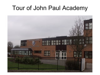 Tour of John Paul Academy 