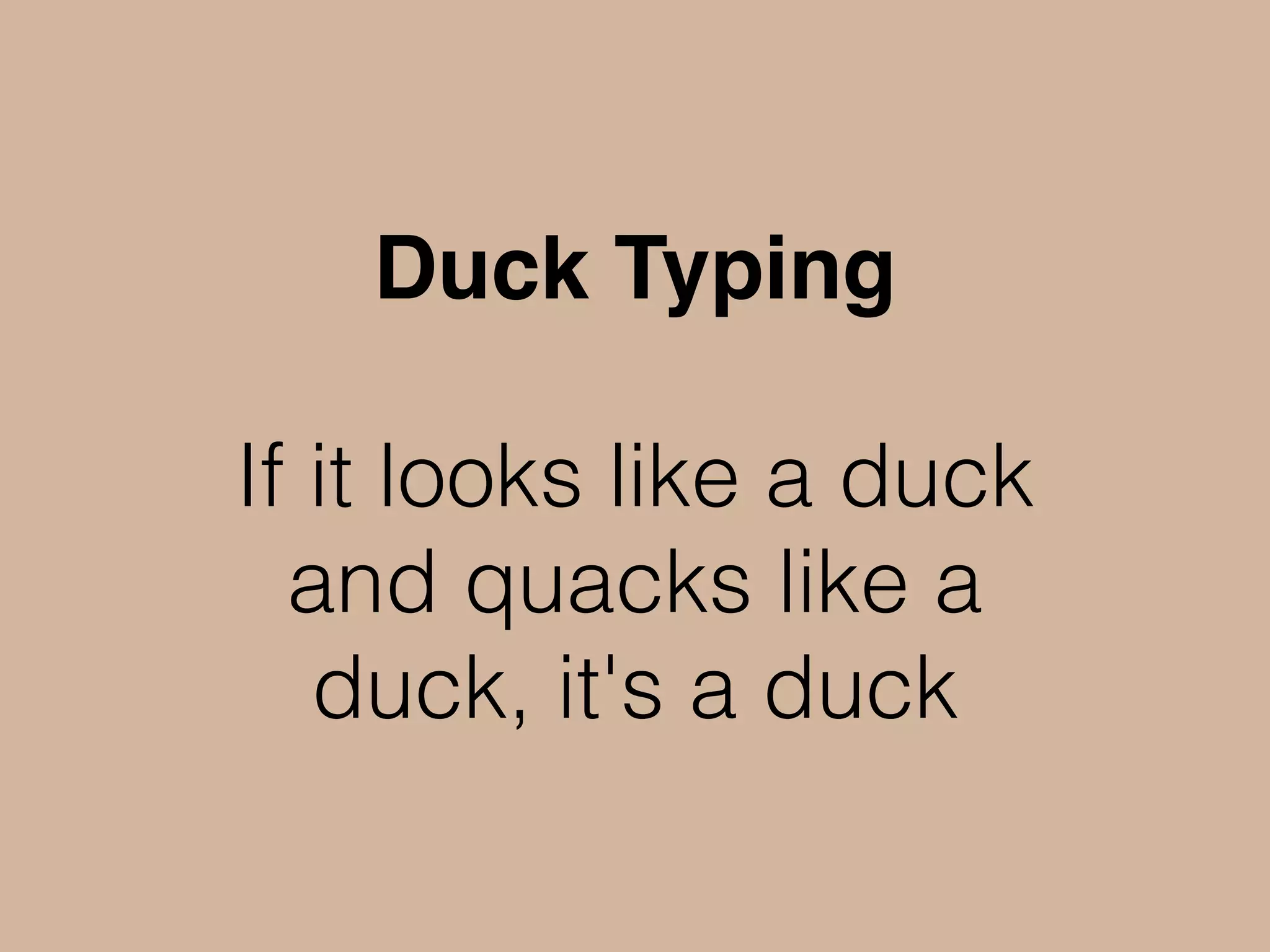 def say_quack(duck):
duck.quack()
 