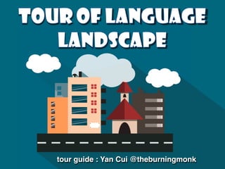Tour of language landscape (code.talks)