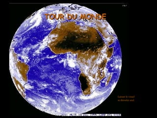 TOUR DU MONDE ,[object Object]