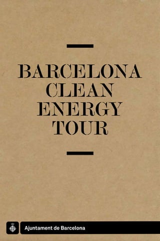 BARCELONA
  CLEAN
 ENERGY
  TOUR
 