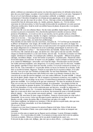 phénix embêtant car contempteur de la poésie (on cherchera quand même à le défendre même dans les
pires des cas),était l’unique exception et tout le monde cherchait à ce qu’il en soit ainsi, l’épargnant. Il
fut un vol ou il était tellement prodigue, et la nourriture artificielle se multipliait comme par
enchantement. Il décédera étranglé par son écharpe persane gigantesque, sur la route menant à.. Elle
s'était faufilé sous une des roues de sa voiture. Et crac. Alors que certains amis philanthropes (?) d' A.
essayait d'en faire de même pour pains, riz, viandes, poissons, légumes, etc.. Vers les mêmes
zones/pour de réels nécessiteux. Le fait d’accepter de descendre de son piédestal vers notre pauvreté
effrayante,tarabiscotées. Seule la cécité-son attribut housse de plumes de paons dira si ses épaules
étaient assez solides.
On aura bien filé avec nos cothurnes blancs. Sur des routes parallèles depuis lequel les signes de bonne
aventure ne peuvent se transmettre. On a cherché désespérément à entendre un nouveau refrain
promesse d’humiliations, en revenir au vélo ou aux marches, tuer les grandes surfaces,refleurir
l’artisanat, absoudre les nations, interdire les religions extérieures,voyantes, faisceaux rassembleurs…
‘Entre toi et ton âme…’. Son sang froid est-il machiavélique ?
Merci pour les sueurs froides, me mettre hors problématique.
Nous interdire de nous mettre sous des couvertures, sous peine de.. ?? C'est l'état qui me demande de
te diffuser de l'inspiration à tire larigot, elle tremble pour l'existence de vous autres,les happy few.
Même quand je ne suis pas là je fais la chasse au repos nécessaire et le regarde en train de travailler. Je
me moque allègrement de ces détenteurs du savoir académique, pronostiquant la mort de la vraie
littérature. Intérioriser la surface ? – Son manuscrit dans une bouteille, balancé dans la mer, voguant
vers l'Ecosse. Elle contenait de la cigue, une denrée rare. Ainsi agit la reine des succubes. Derrière
chaque sex-friend rencontrée il y a une autre femme, ainsi de suite.. Tu cherches à remonter vers l'élan
originel, déchirant tes entrailles. Un sentiment plus ambitieux, dévergondée – différent de la jalousie
classique, son tableau clinique. Je leur fait l'amour en pensant à.. Un poème pour.. Dictant des ordres
d'exécution depuis son souterrain. Se nourrir avec des papillons. J'aime à tromper en faisant croire que
je ne connais les bibliothèques universelles sur le bout des doigts. D'un désespoir succinct j'invente
une réalité autrement trépidante, osée,dangereuse. Ca se passe comme cela vers chez nous. Annihiler
toute gloriole superflue-le lancer dans une nouvelle aventure. Un écrivain renaissant ou anéanti. Les
deux à la fois. Tout s'entremêle et J. ne peut plus défaire ses lacets,les boutons de sa chemise. Futile
dans sa sévérité de fumiste, blagueuse. Puisant au cœur même de ses ressources intimes, Il n'a 'plus'
que cela. Vous savez que son Ukrainien est impeccable. Pas une faute d'intonation. Par sincère
camaraderie on l'a accepté dans notre club d'ami(e)s du crime et ses histoires tiennent le choc. Les
caractères de ses opus devront être imprimés avec une couleur différente. Ne point défaillir. J. entend
des cris de plaisir simulés chaque soir. Elle le transperce secrètement,en douceur, avec souplesse. Fait
des bisous dès qu'il voit son image sur un écran. Un statut d'insecte pourrissant n'empêche pas.. Ne
gâche une sensibilité. Et si c'était par la fin que tout commençait ? Ses dons lui permirent de rentrer à
l'Ena vers ses trois ans. Ses favoris faisaient la jalousie de sa promotion. Une manière de boire du
whisky sans prendre un gramme de graisse. Ses ambitions @ devenir anachorète. Puis passer un coup
de fil à des journalistes et à des acteurs américains pour une interview, recueillir les impressions à
chaud sur la dernière œuvre. Ou – La tournée internationale de Dominique Albertelli, (Chaque musée
digne de ce nom aura le droit à une œuvre ou un dessin. Son testament de jeune et éternelle première
dame le stipule), – Sur votre premier auto-meurtre spirituel, - votre rupture avec votre copine
inoubliable, Elle nous laisse les joues rouges de bonheur.. Jamais je n'oserais porter un coup vache à
l'immortalité de nos secrets. Laisse-moi découper la partie supérieure de ton crâne & sucer une
bleuâtre cervelle, comme des petites filles le feraient pour une glace à la vanille.
Cette danse reptilienne me hantant avec insistance. Celle des spectres au petit matin, alors que nous
regardions une Rome intouchable via le bais d'enluminures.
On est verni ! Refait !
Comment avez-vous réussi à repousser les pensées d'aigreur et de haine. Grâce à l'aide de mon
cardiologue. De buralistes Chinois nous ayant compris puis adopté. Eux même ne manquant une
exposition.
Les tenir en échec puis en rajouter par un flagrant succès artistique. La proie d'étranges complots
imaginaires, – Il y a tant de plans de réalité. A cet instant je n'ai pas encore fait le tour du septième.
J'en reste au moindre. Même ces chaînes de fer aux pieds n'empêchent de courir vers..
Et devenir de plus en plus noir, idyllique, plus noir que ces deux affects, – y échapper ainsi en les
 
