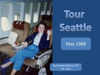May 1988



Northwest Airlines 747
      1st Class
 
