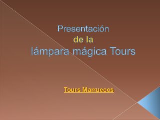 Tours Marruecos
 