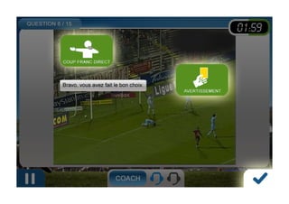 Tous Arbitres - Le Jeu