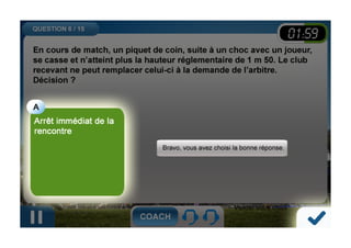 Tous Arbitres - Le Jeu