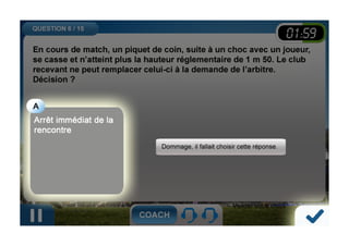 Tous Arbitres - Le Jeu