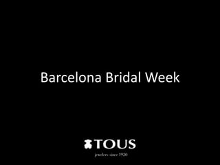 Barcelona Bridal Week
 