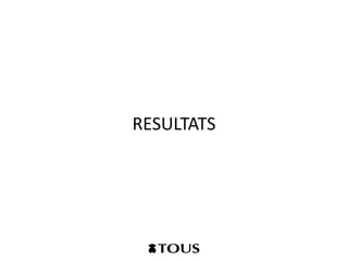 RESULTATS
 