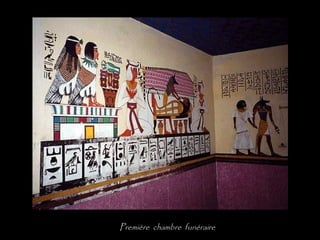 Première chambre funéraire
 
