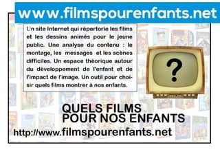 Films pour enfants
 