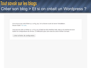 Créer son blog > Et si on créait un Wordpress ? 
