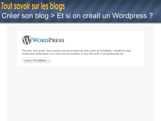 Créer son blog > Et si on créait un Wordpress ? 
