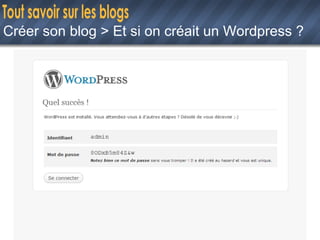 Créer son blog > Et si on créait un Wordpress ? 