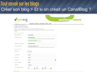 Créer son blog > Et si on créait un CanalBlog ? 