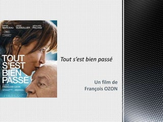 Un film de
François OZON
 
