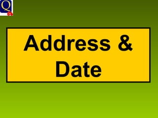Address & Date 