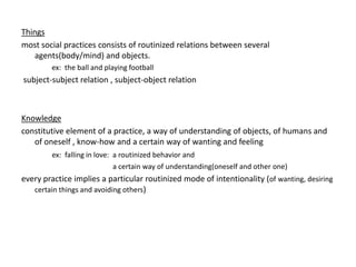 Toward a theory of social practices | PPTX