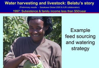 Toward a LWP assessment methodology: a contribution to the Karkheh CPWF workshop