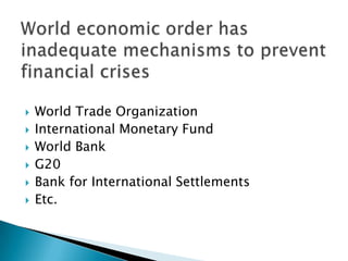 Current crisis is globalAIGFortisIcelandEU guarantees bank depositsUK takes over two banksEquity markets in Asia tankPrice of oil drops by 50%Real economies lose employment and consumer demandWhy is this time different? Is it?