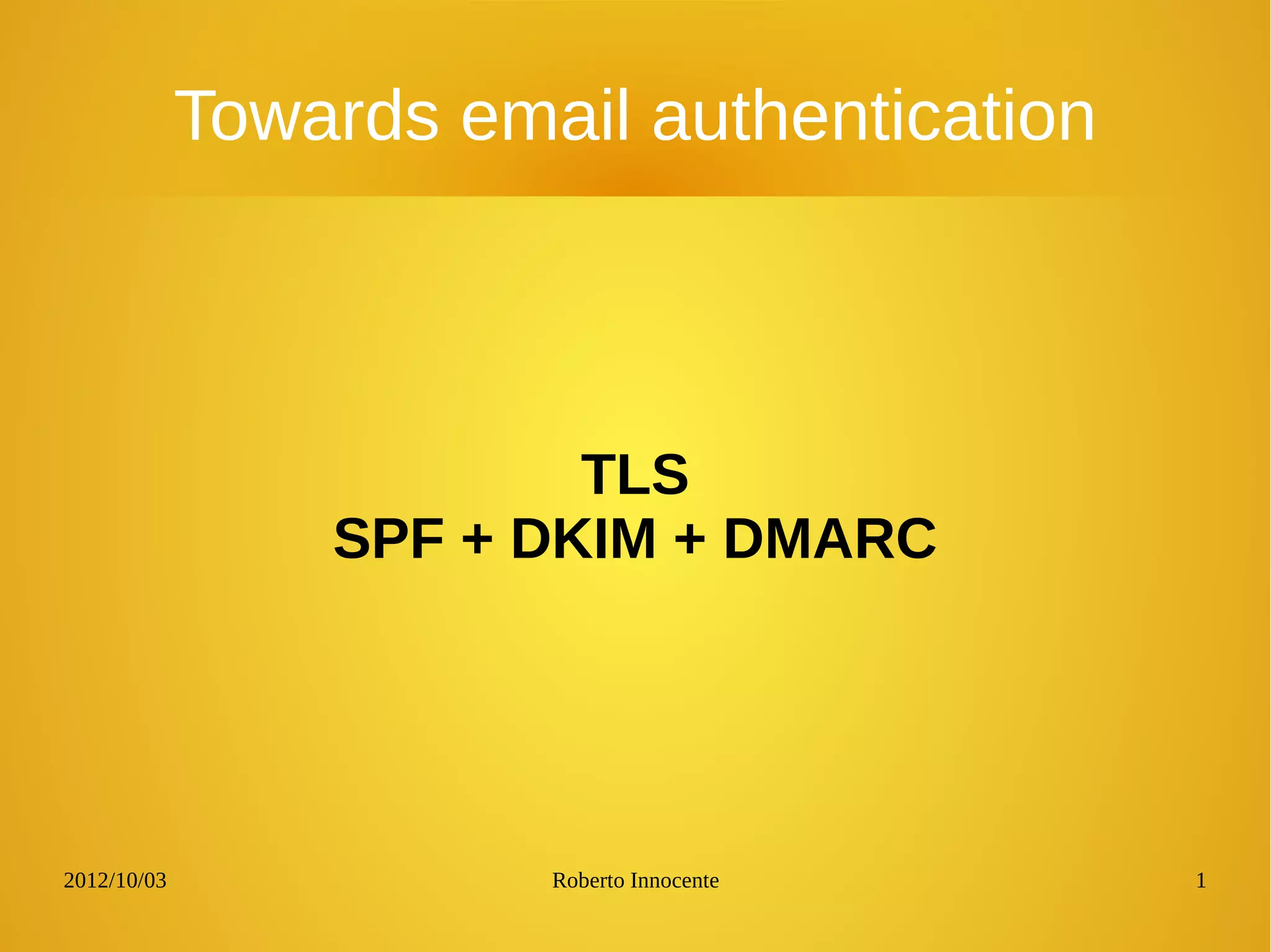 Authenticated Email Authenticated Email